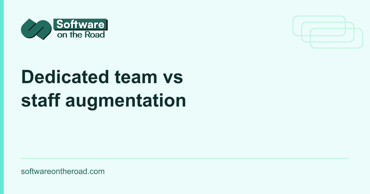 Dedicated Team vs Staff Augmentation: How to Choose Your Engineering Model cover image